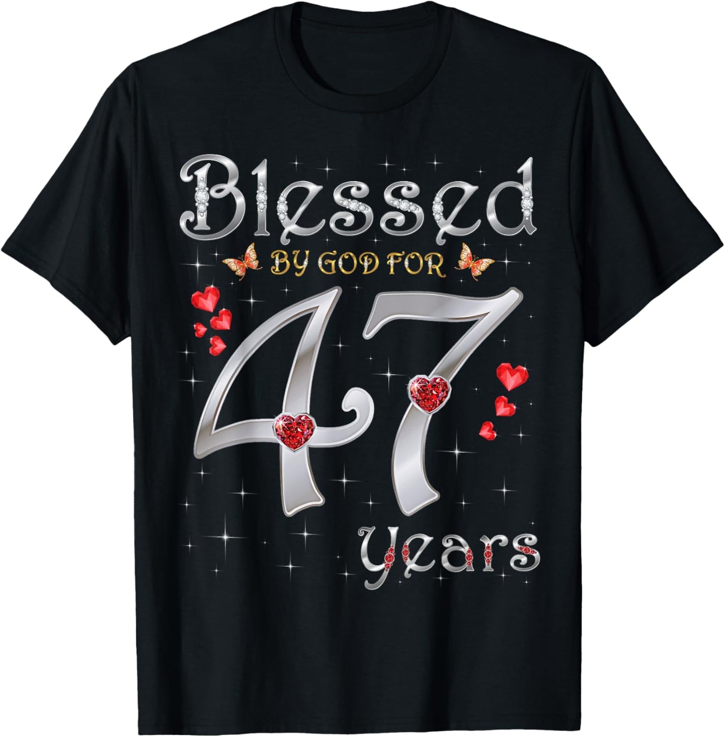 Blessed By God For 47 Years Old 47th Birthday Party Queen T-Shirt - T-Shirt | Black