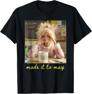 Made It to May Teacher Girls Meme Happy Last Day of School T-Shirt - T-Shirt | Black