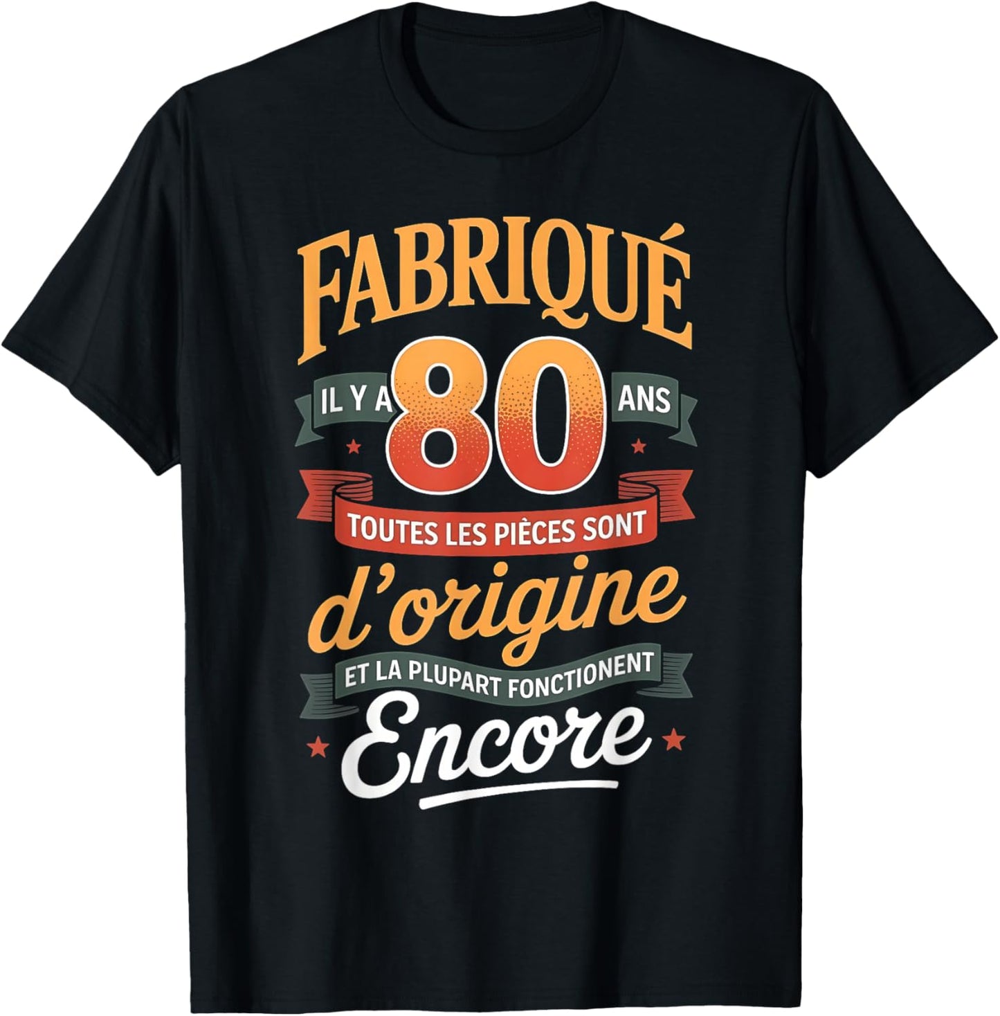 Fabriqué il y a 80 Ans Vintage 80 Ans Anniversaire Blague T-Shirt - T-Shirt | Black