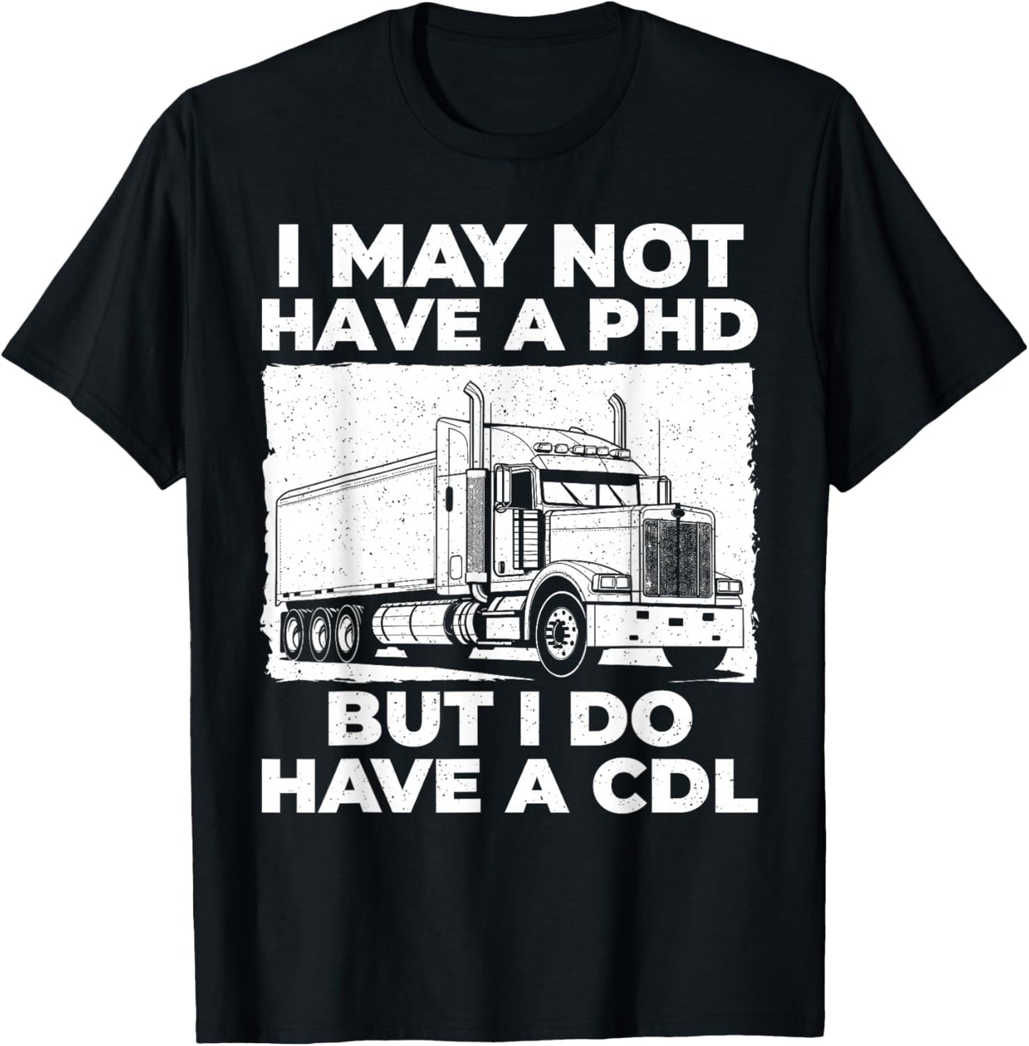 Funny CDL Trucker Design Women Semi Truck Driver CDL T-Shirt - T-Shirt | Black