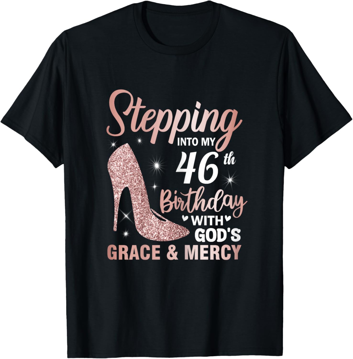 Stepping Into My 46th Birthday Shirt Women 46 Year Old Bday T-Shirt - T-Shirt | Black