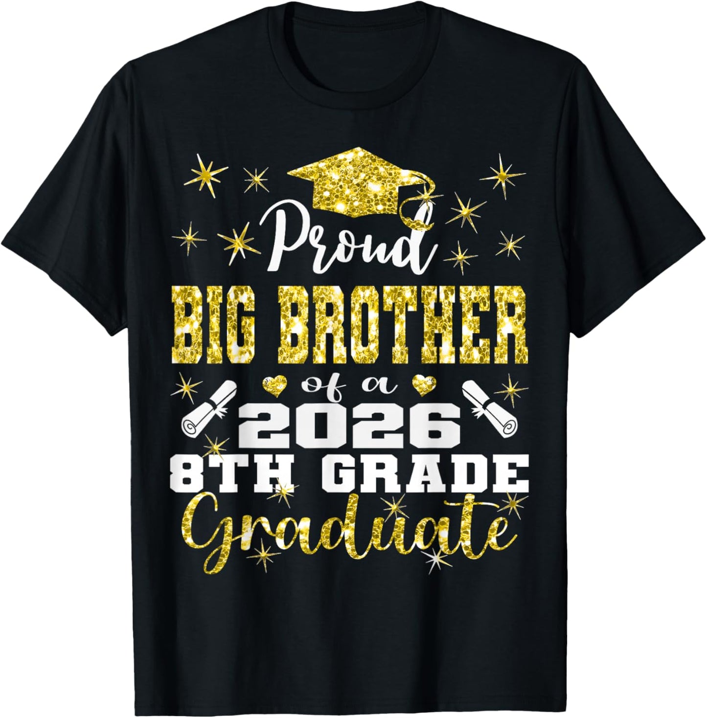 Proud Big Brother of 8th Grade Graduate 2026 Family T-Shirt - T-Shirt | Black