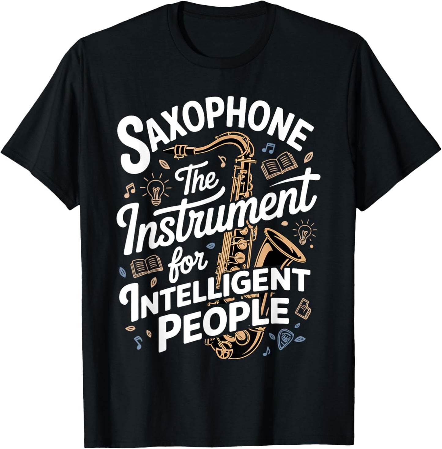 Funny Saxophone Design Women Sax Saxophone Player T-Shirt - T-Shirt | Black