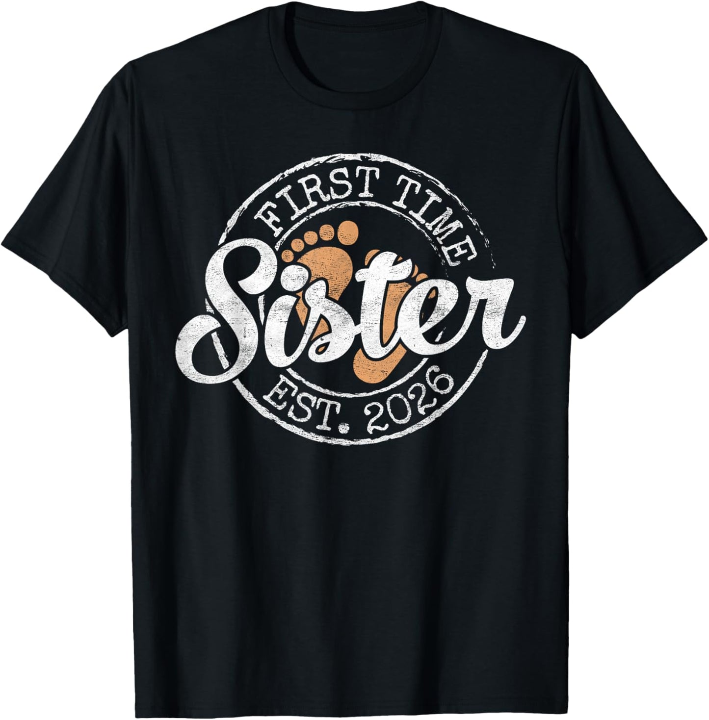 First Time Sister Est 2026 Stamp Soon Promoted to Sis T-Shirt - T-Shirt | Black