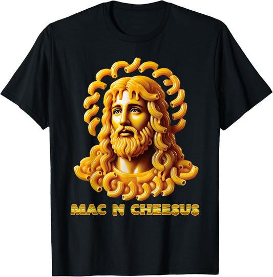 Macaroni And Cheese Jesus Funny Christian Mac N Cheesus Meme T-Shirt - T-Shirt | Black
