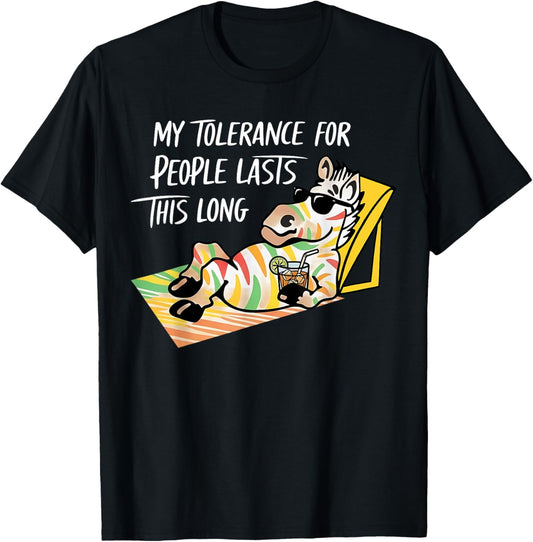 Zebra Meme Funny My Tolerance for People Lasts This Long T-Shirt - T-Shirt | Black