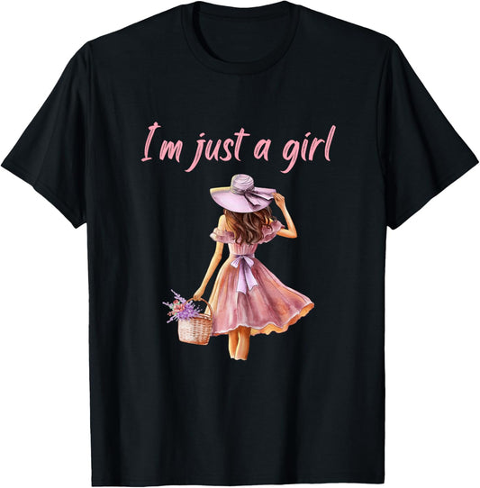 I’m Just a Girl Shirt Funny T-Shirt - T-Shirt | Black