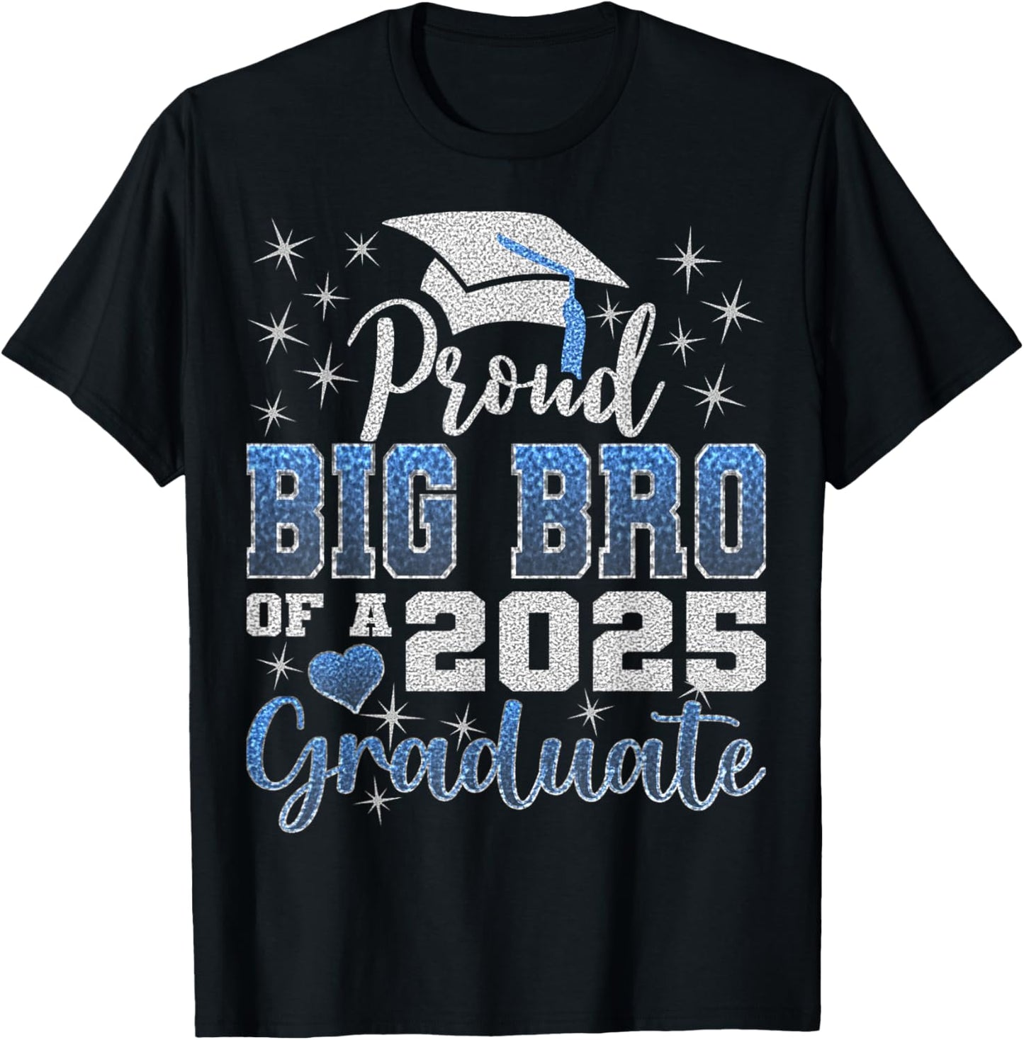 Super Proud Big Bro of 2025 Graduate Awesome Family T-Shirt - T-Shirt | Black