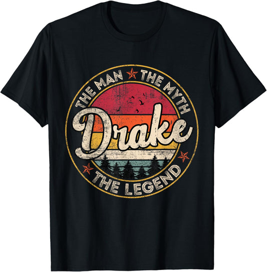 Drake The Man The Myth The Legend Personalized Name T-Shirt - T-Shirt | Black