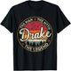 Drake The Man The Myth The Legend Personalized Name T-Shirt - T-Shirt | Black