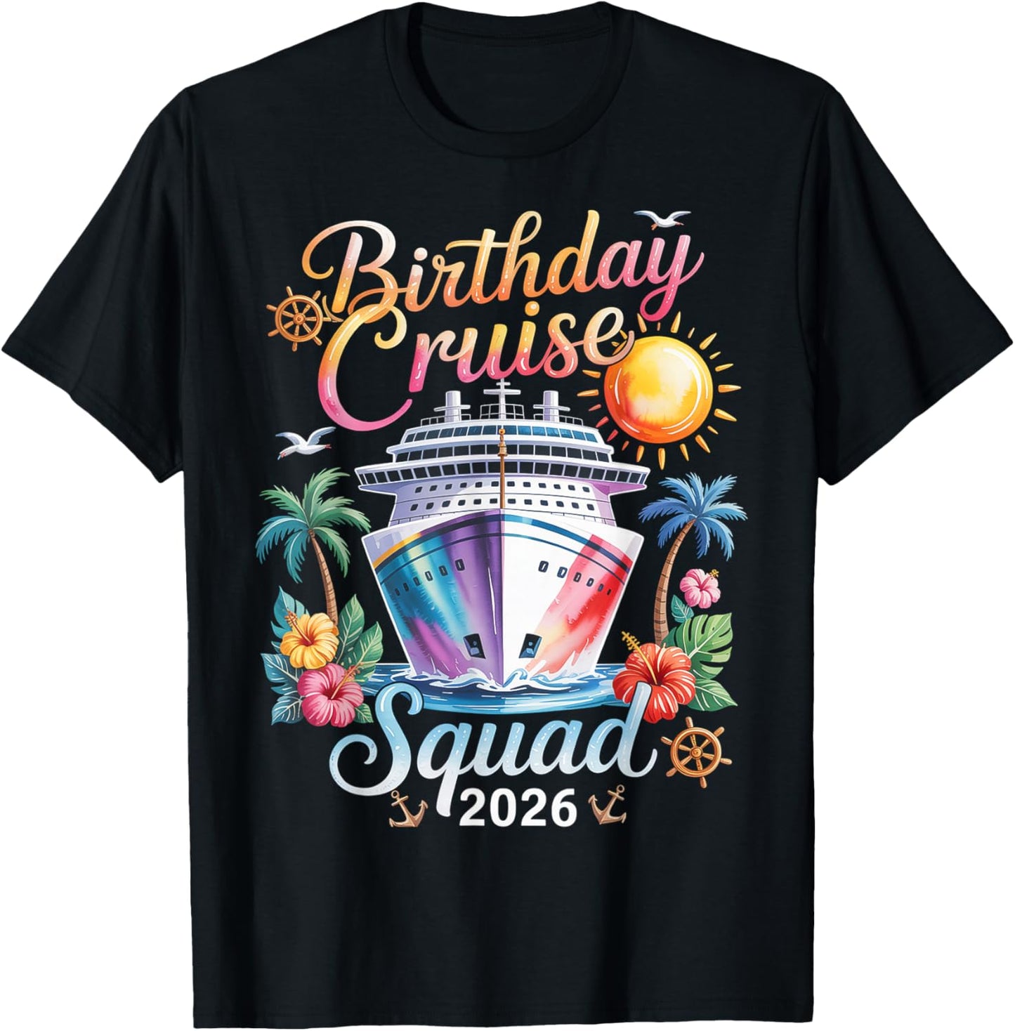 Birthday Cruise Squad 2026 T-Shirt - T-Shirt | Black