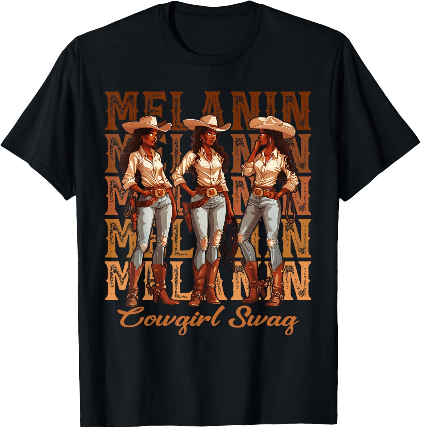 Women African Melanin Cowgirl Swag Black History Month Girls T-Shirt - T-Shirt | Black