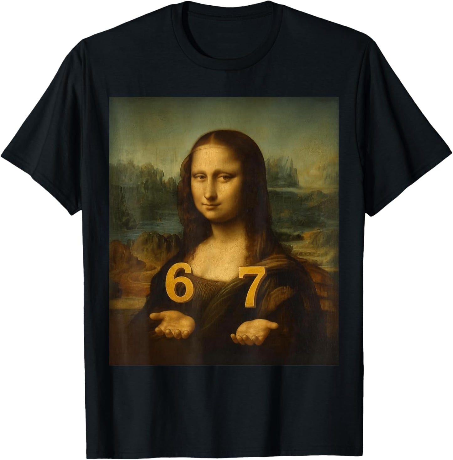 6 7 Six Seven Meme 67 Funny Mona Lisa Gen Z Alpha-Slang T-Shirt - T-Shirt | Black
