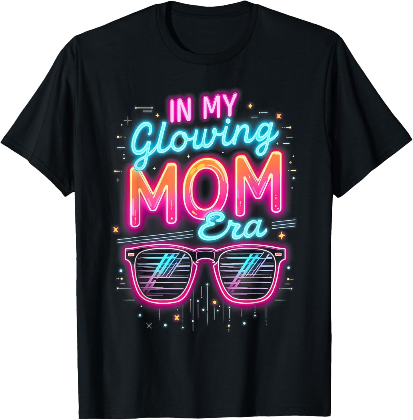 in My Glowing Mom Era Groovy Colorful Bright T-Shirt - T-Shirt | Black