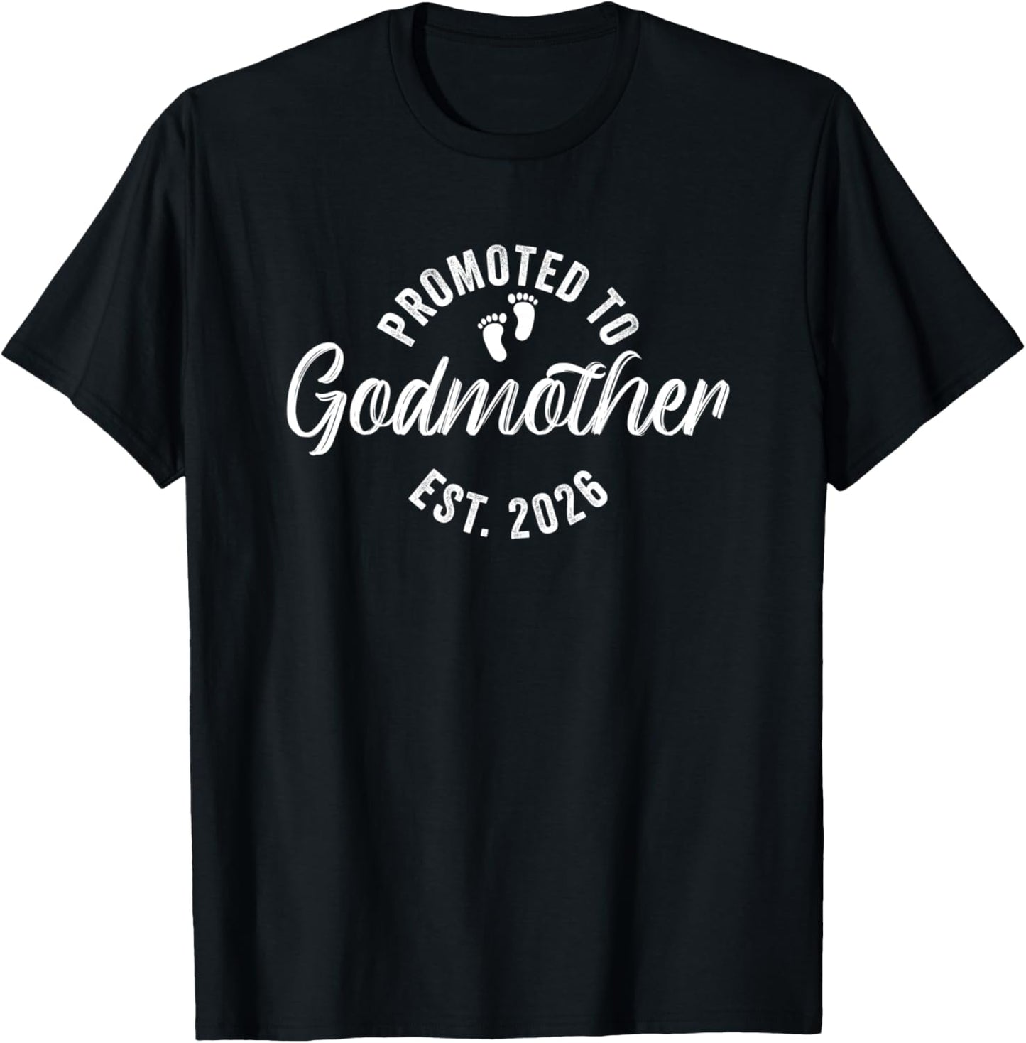 Promoted To Godmother 2026 T-Shirt - T-Shirt | Black