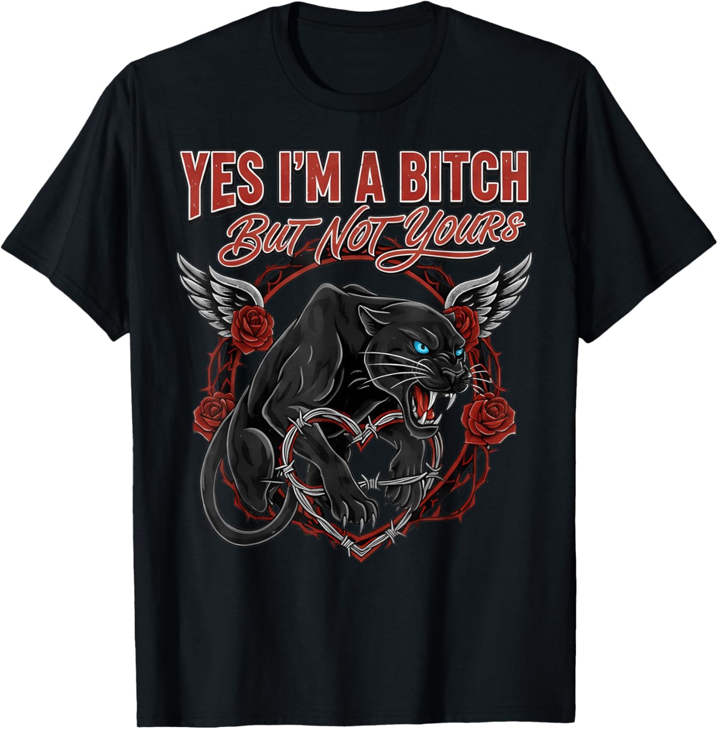 Yes I'm A Bitch But Not Yours T-Shirt - T-Shirt | Black