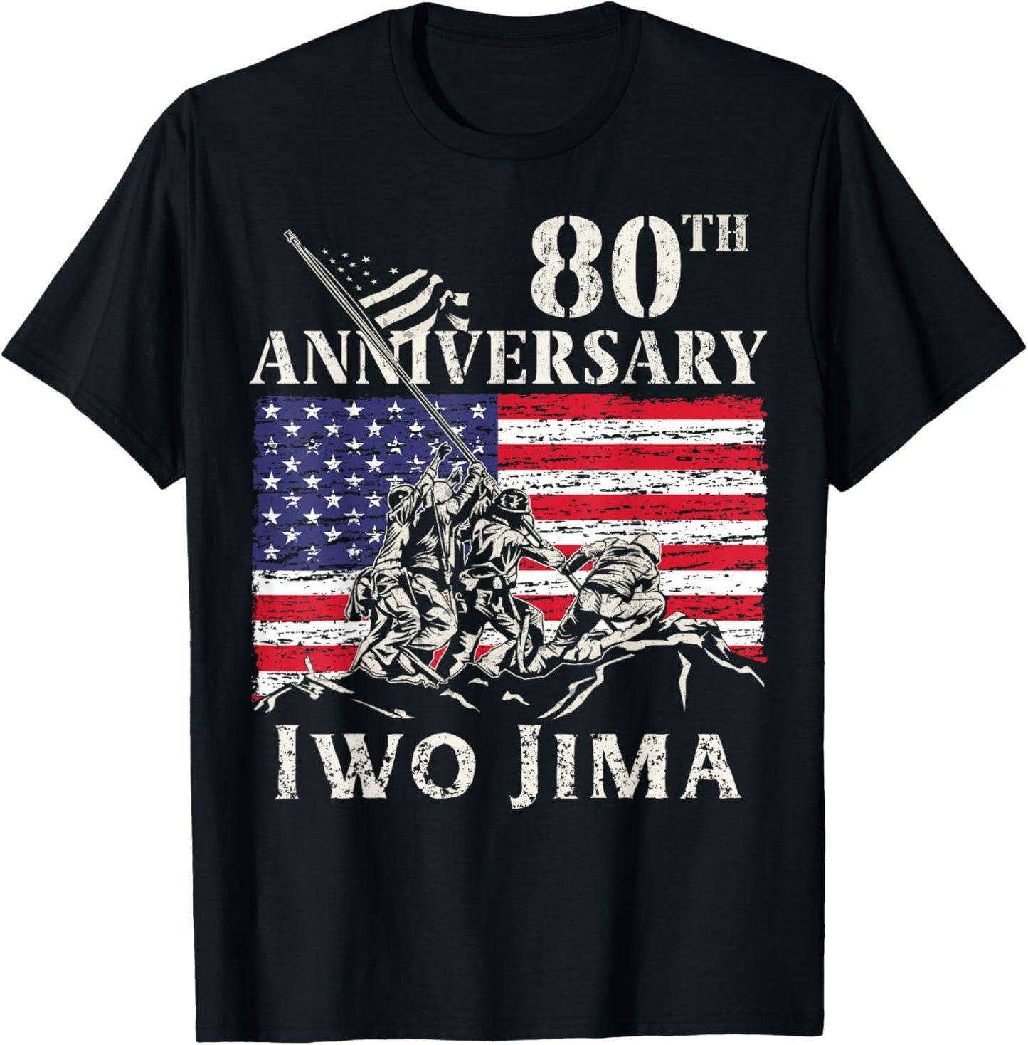 Iwo Jima WW2 Military Patriotic Support Our Troops 80th Anniversary Iwo Jima 1945-2025 WWII Veteran USA Flag -Adults Black Small Short Sleeve T-Shirt - T-Shirt | Black