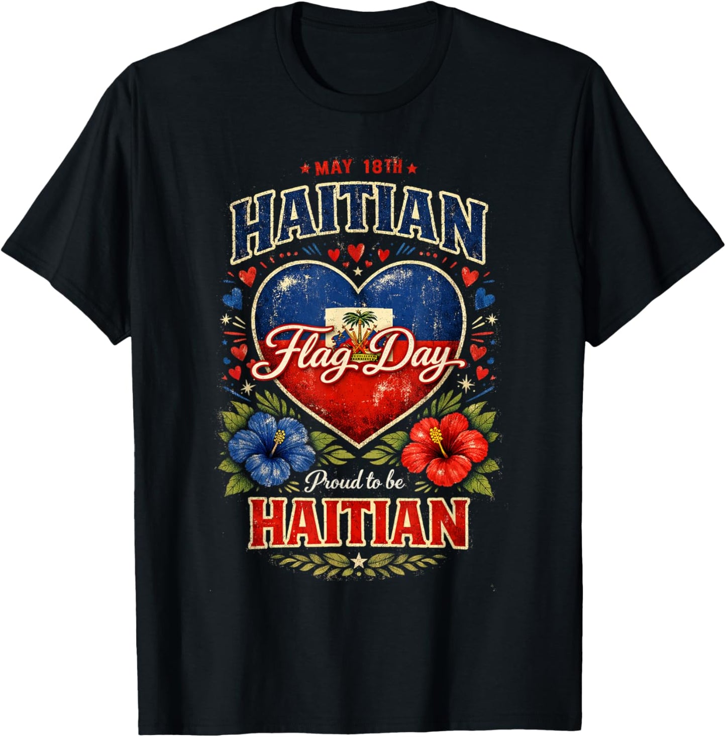 Happy Haitian Flag Day Proud Haiti Flag Day Cultural T-Shirt - T-Shirt | Black