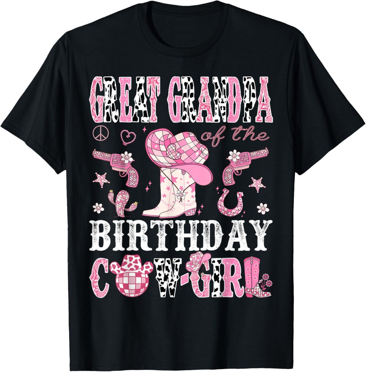 Great Grandpa Of The Birthday Cow-Girl Pink Disco Western T-Shirt - T-Shirt | Black