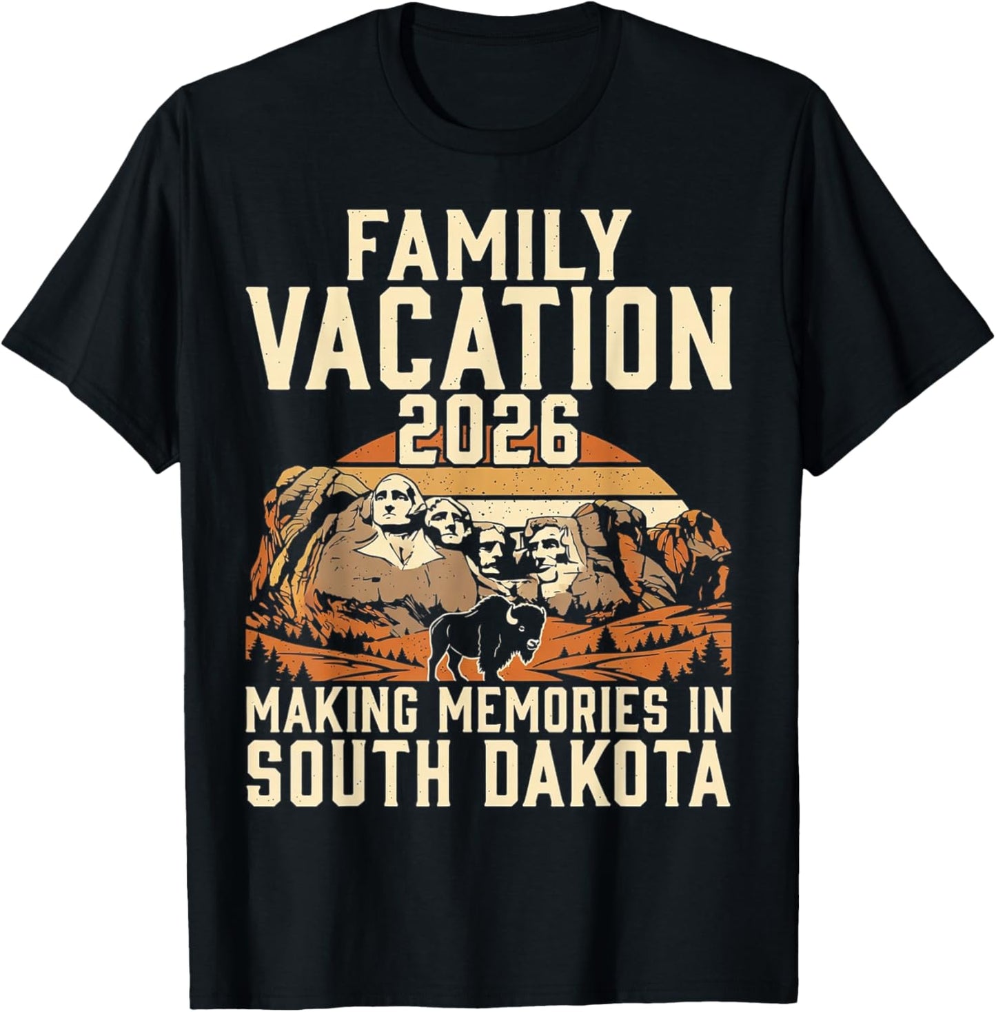 Family Vacation 2026 Making Memories in South Dakota Summer T-Shirt - T-Shirt | Black