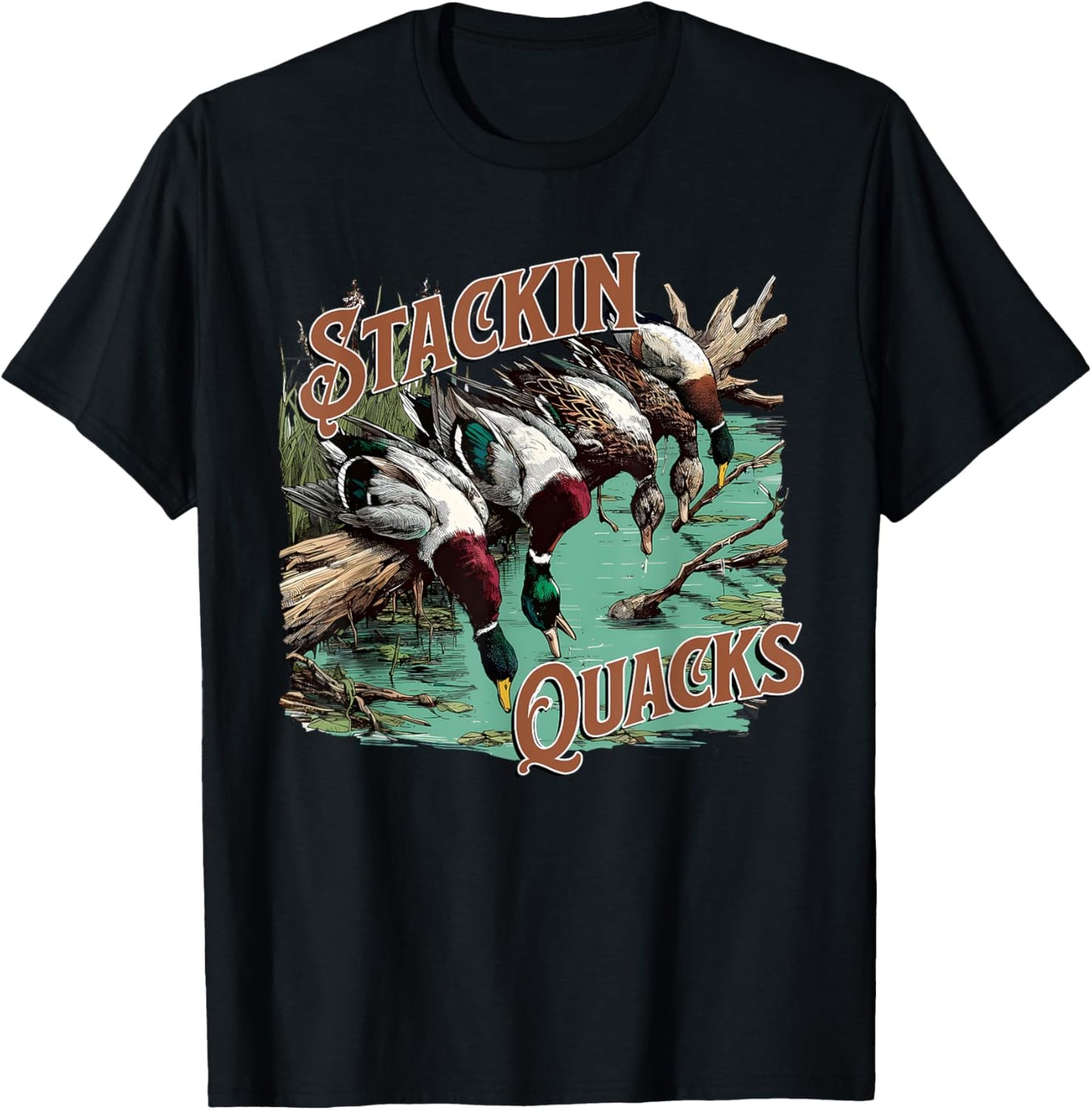 Funny Duck Hunting Stacking Quacks, Hunting Season T-Shirt - T-Shirt | Black