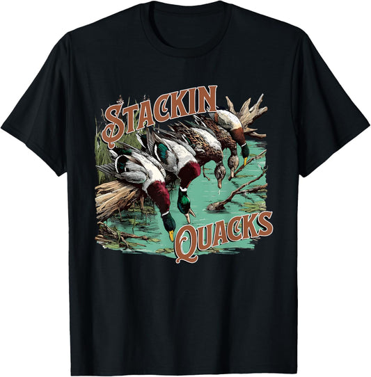 Funny Duck Hunting Stacking Quacks, Hunting Season T-Shirt - T-Shirt | Black