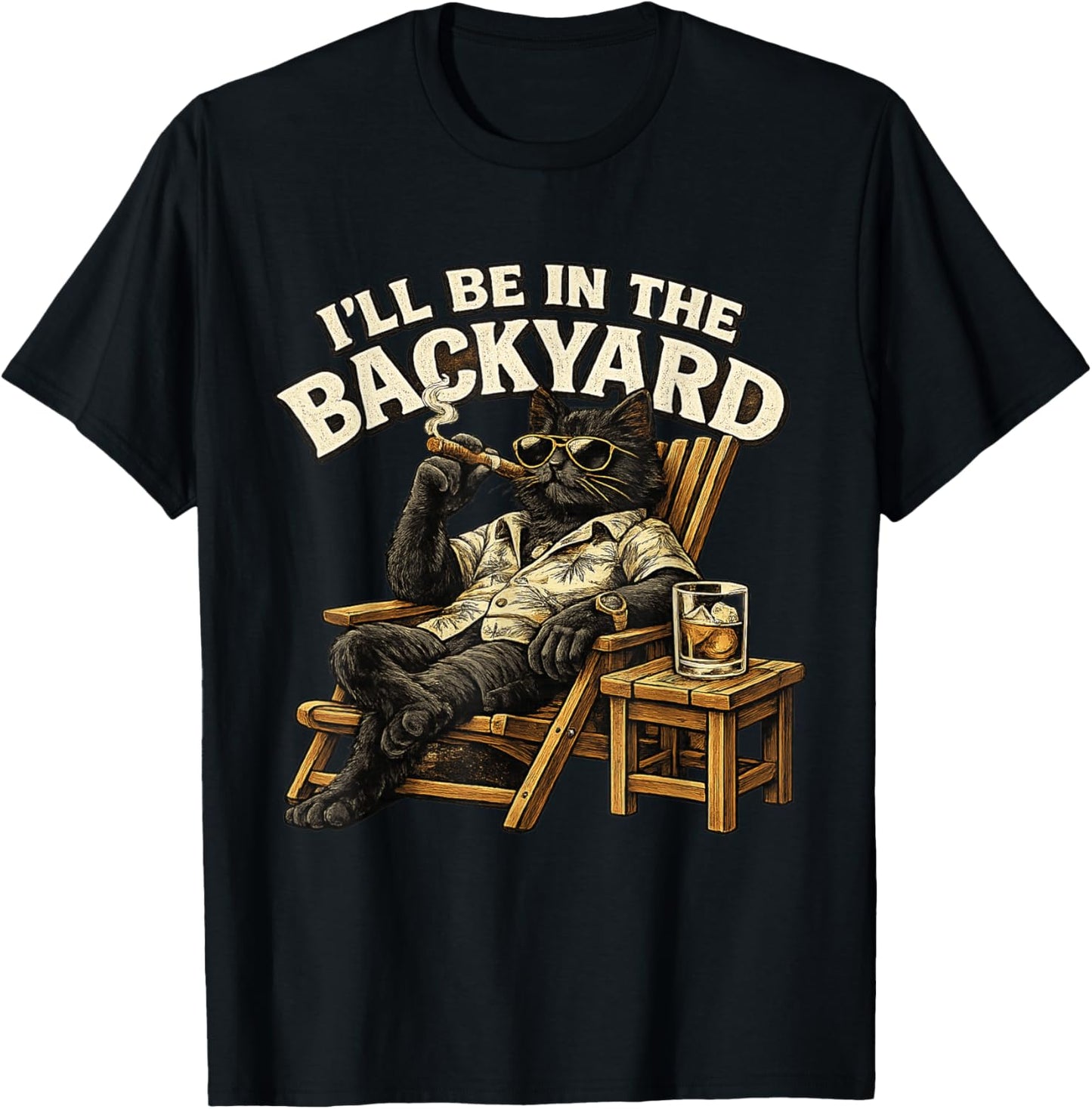 Retro Black Cat I'll Be in The Backyard Cigar and Bourbon T-Shirt - T-Shirt | Black