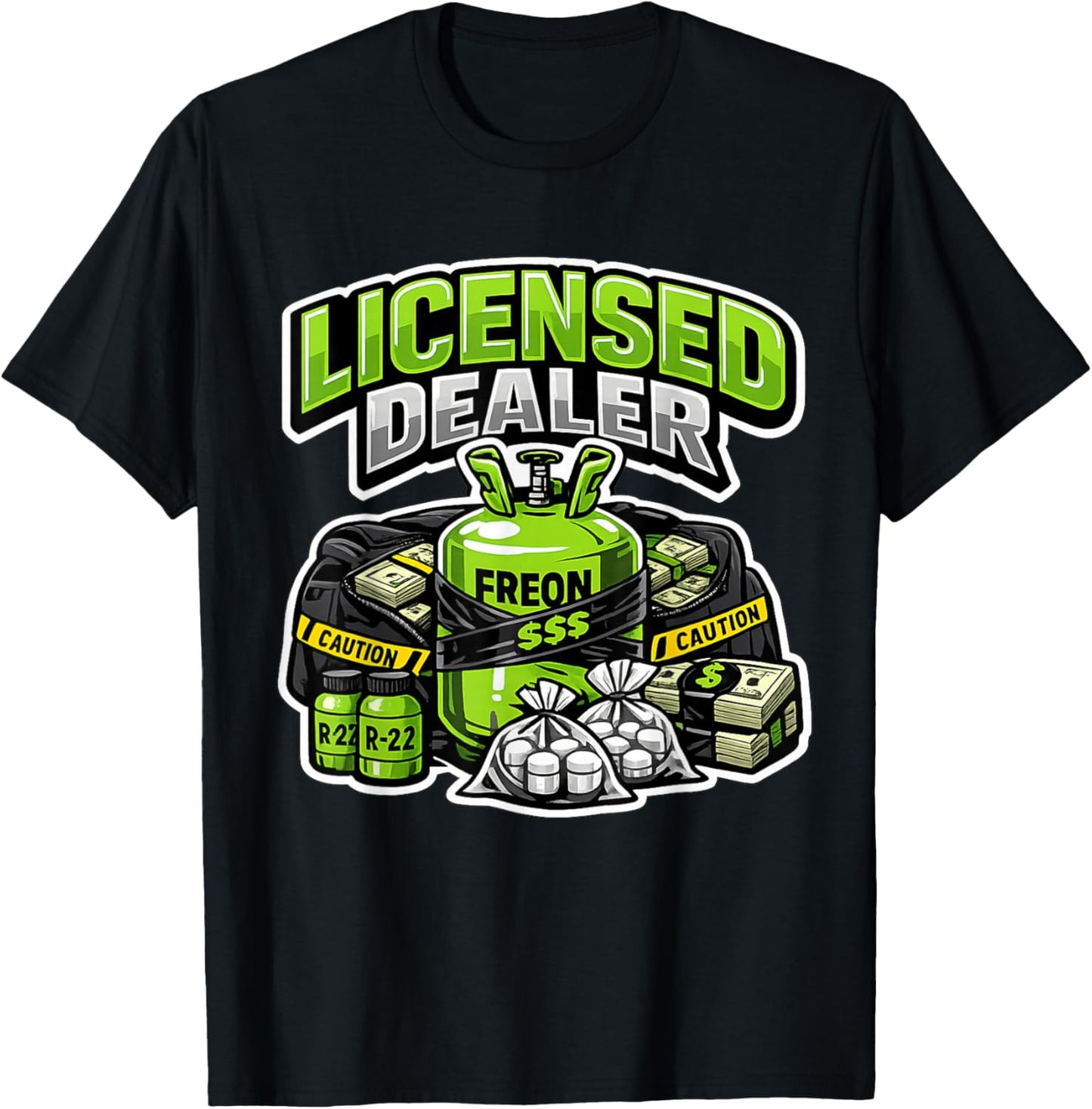 Licensed Dealer Refrigerant Tech HVAC Refrigeration Design T-Shirt - T-Shirt | Black