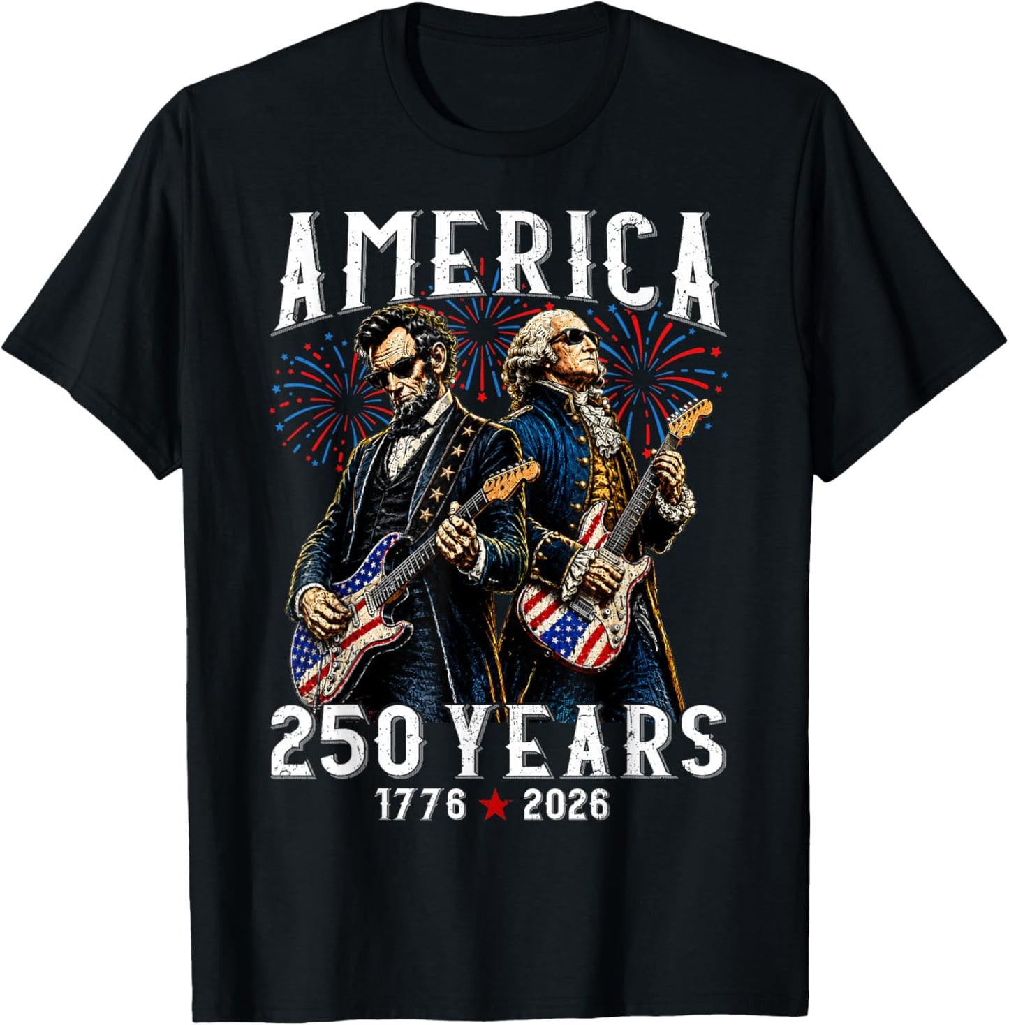 George Washington Abe Lincoln Playing Guitar 250th America T-Shirt - T-Shirt | Black