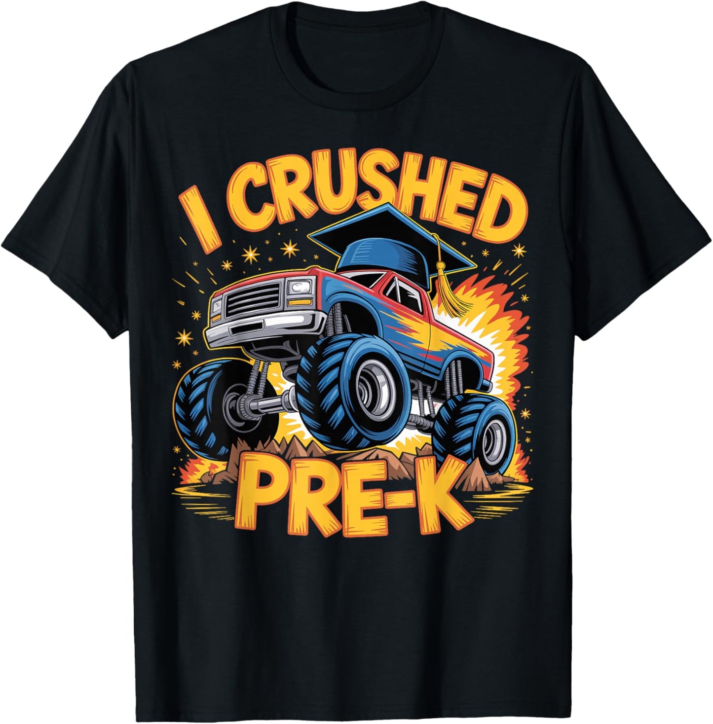 Graduation Pre-K Monster Truck Boys I Crushed Preschool Grad T-Shirt - T-Shirt | Black
