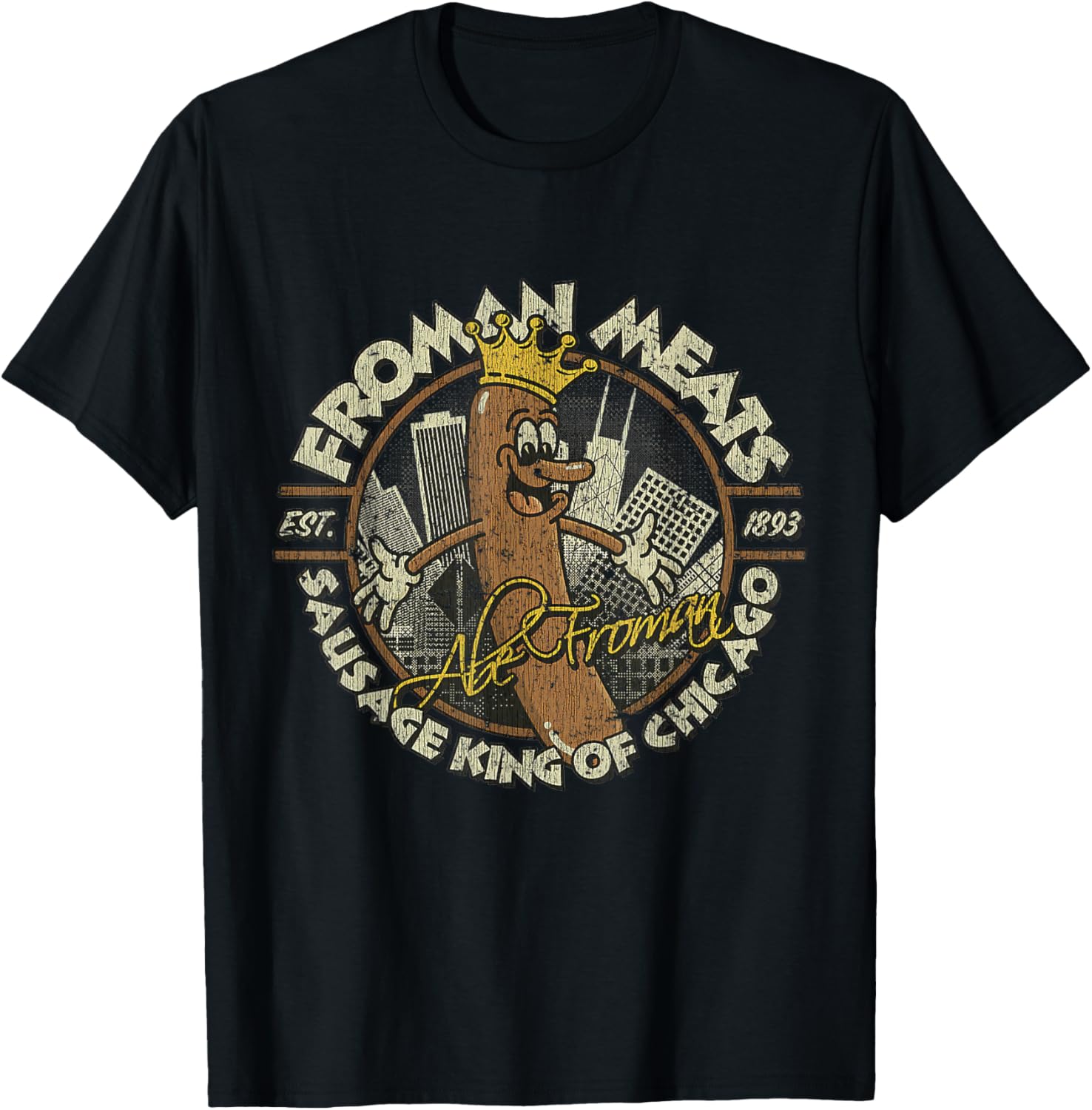 Abe Meats Froman 1986 Sausage King Of Chicago T-Shirt - T-Shirt | Black