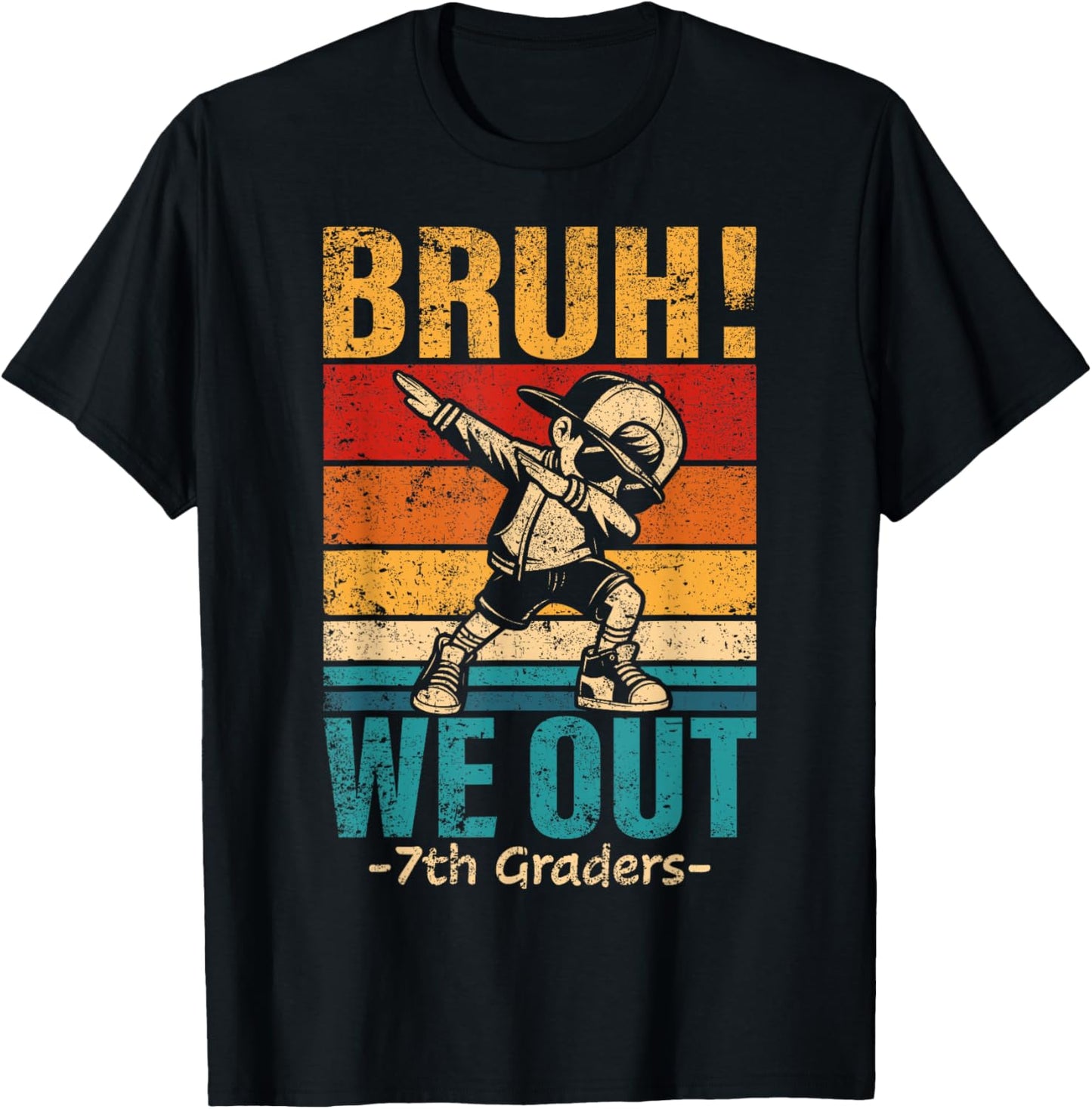 Seventh Graders Dabbing Boy Bruh We Out 7th Graders Students T-Shirt - T-Shirt | Black