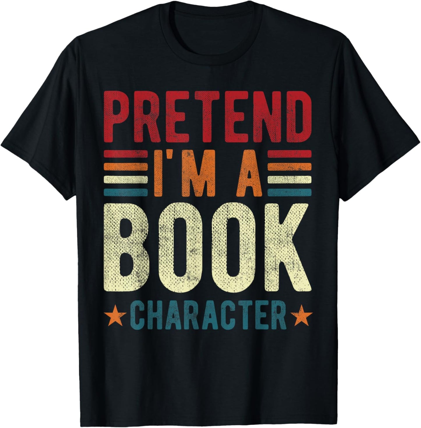 Pretend i'm a book character funny groovy T-Shirt - T-Shirt | Black