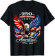 250 Years American Flag Anniversary USA 250th Birthday T-Shirt - T-Shirt | Black