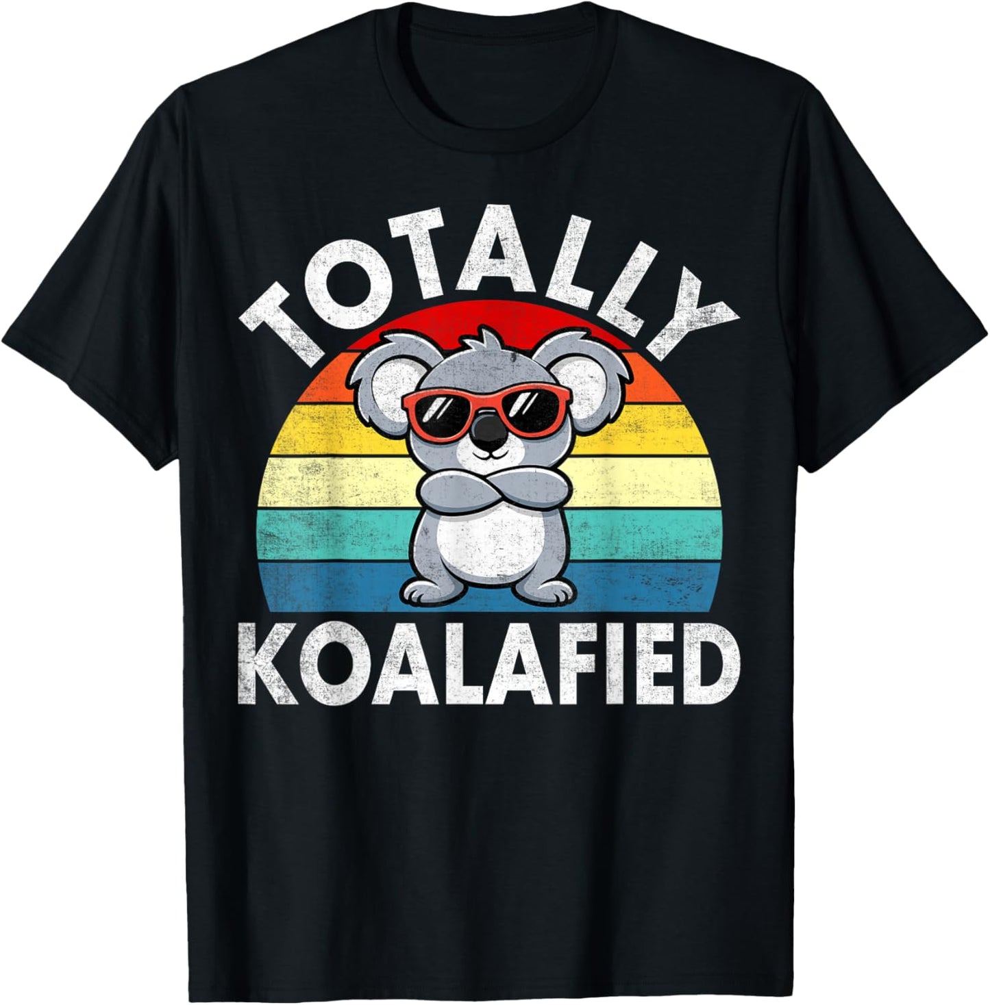Totally Koalafied Funny Koala Lover Pun T-Shirt - T-Shirt | Black