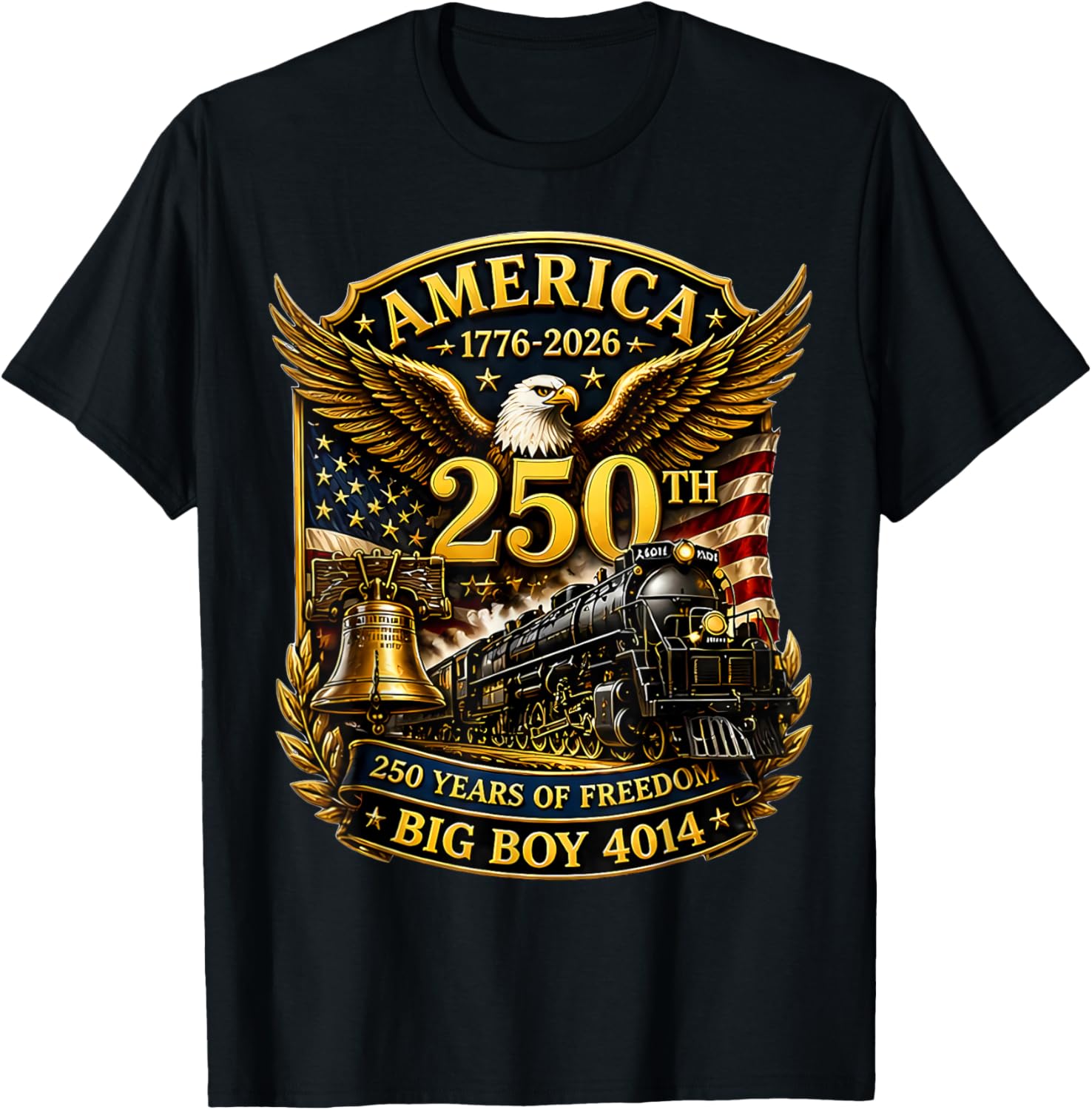 Big Boy 4014 Train USA 250th Anniversary Patriotic American T-Shirt - T-Shirt | Black