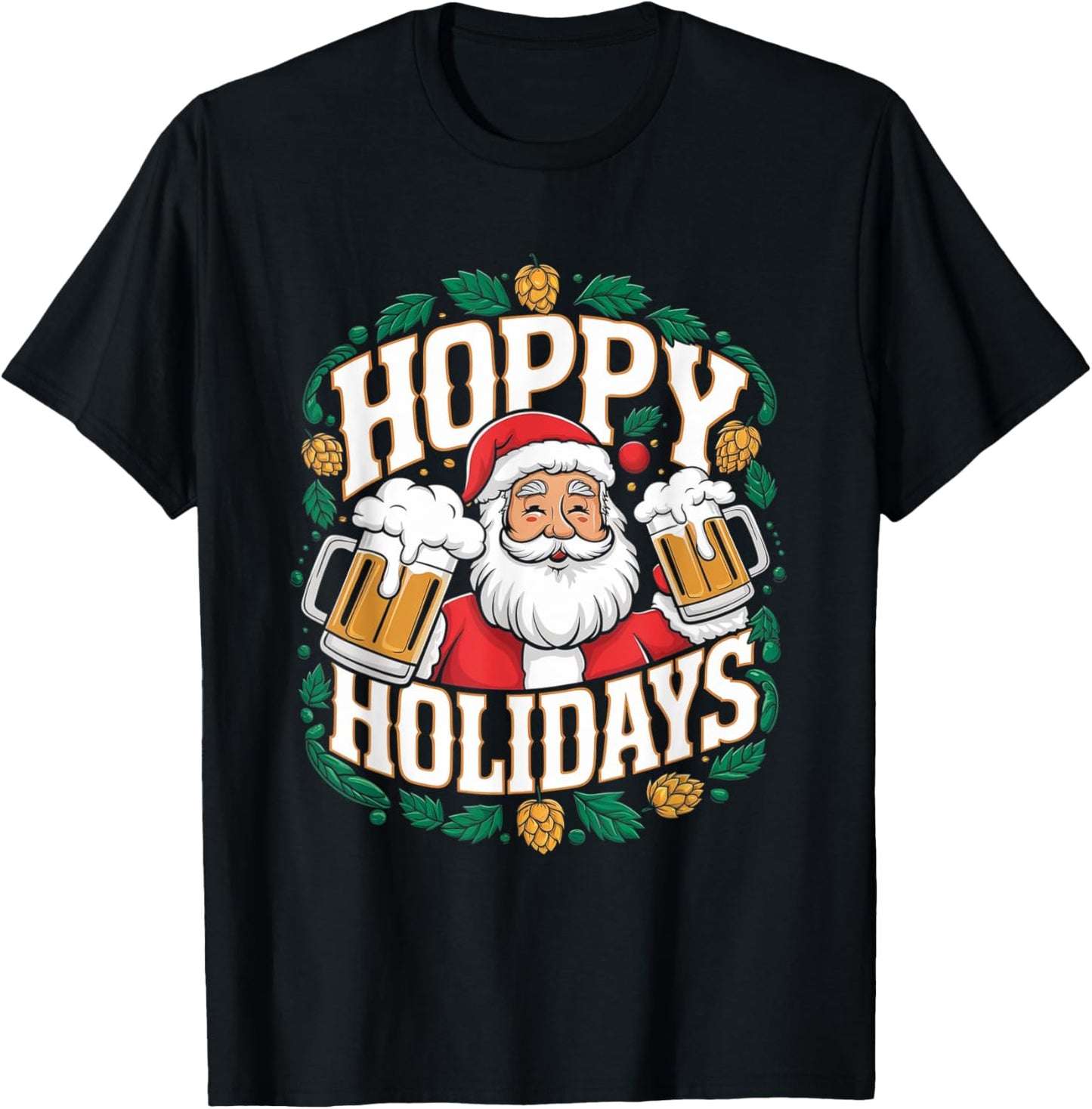 Hoppy Holidays Funny Santa Claus Beer Christmas Pun T-Shirt - T-Shirt | Black