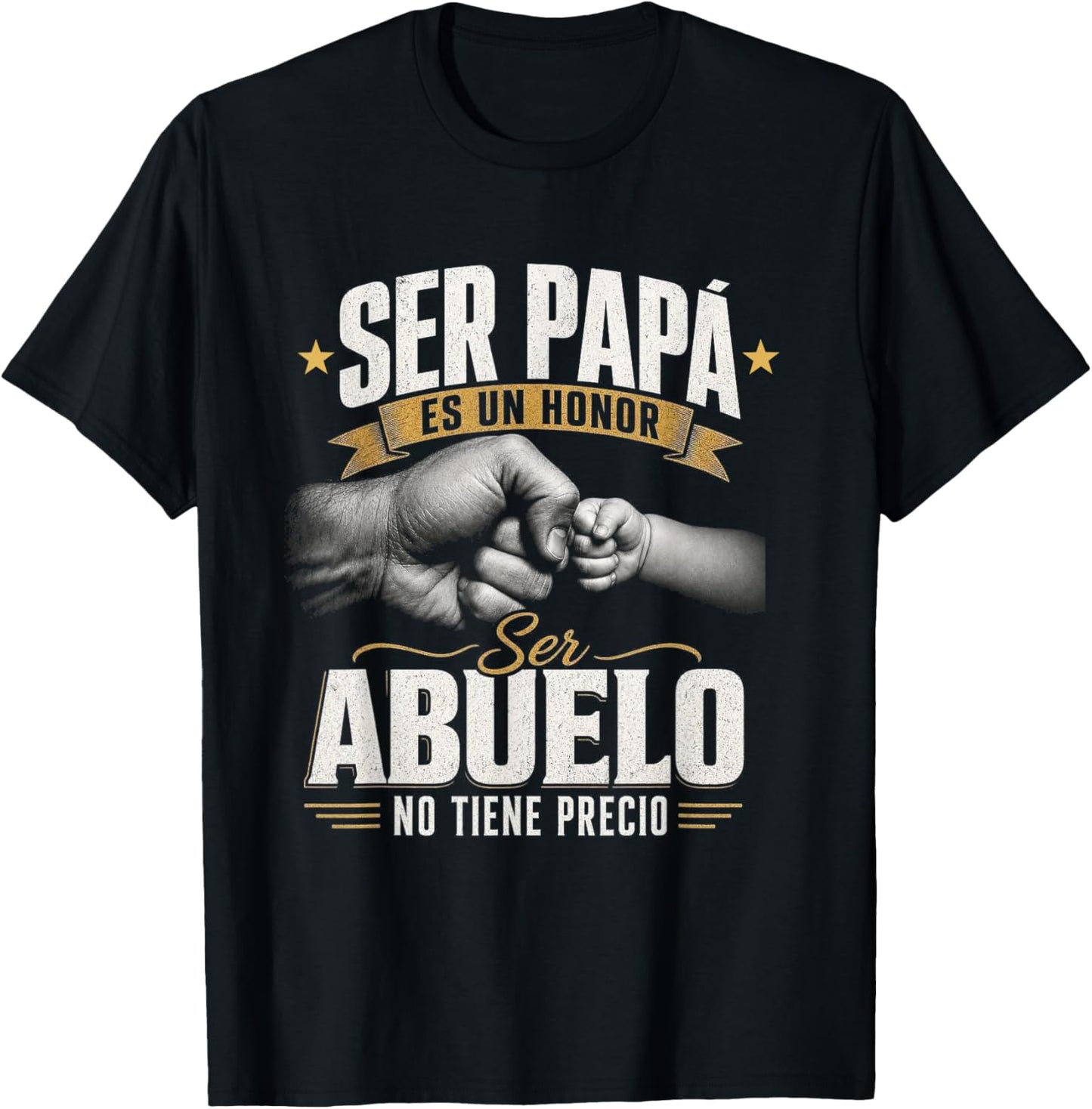 Ser Papa ES Un Honor Ser Abuelo No Tiene Precio Grandfather T-Shirt - T-Shirt | Black