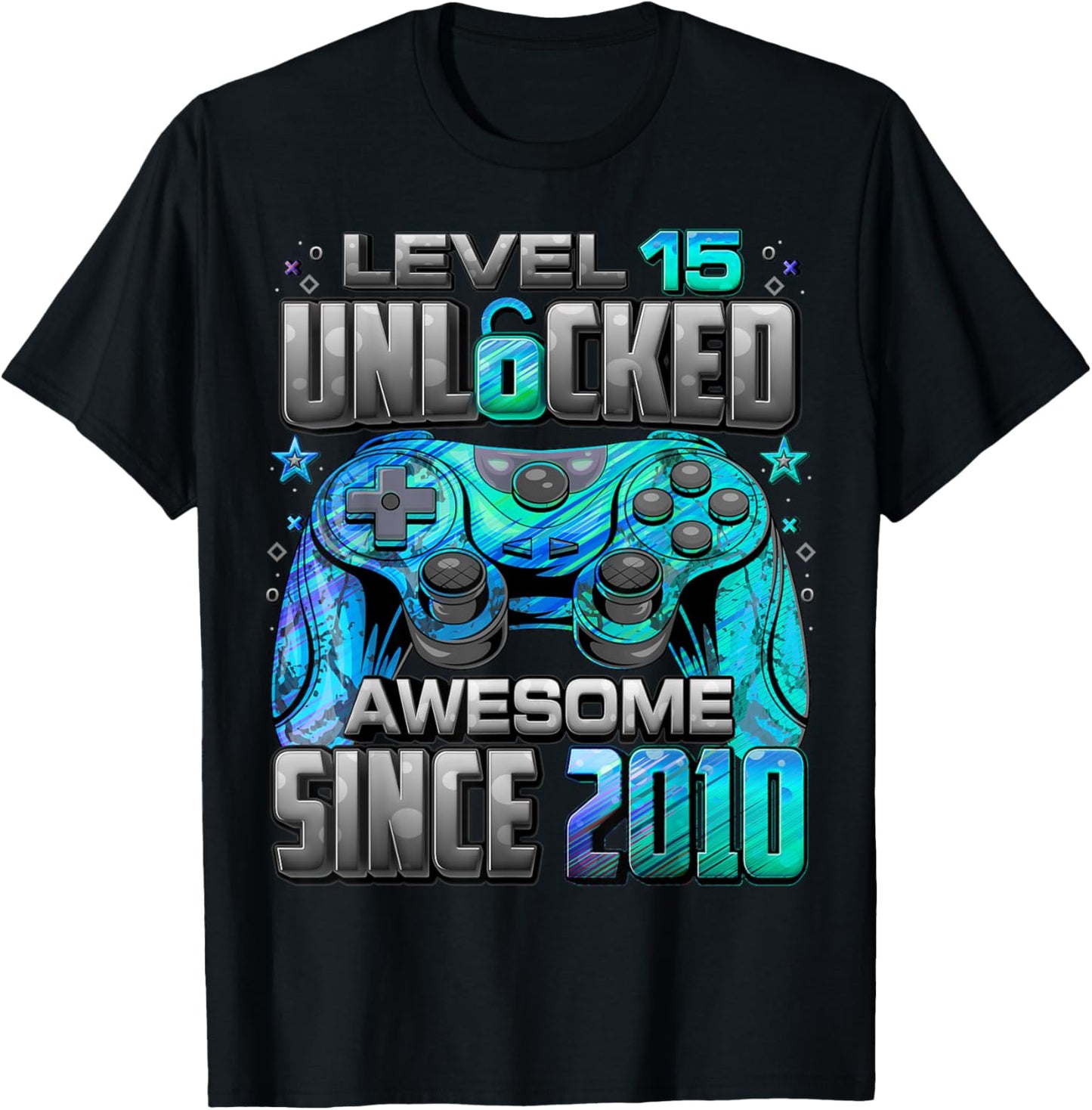 Level 15 Unlocked Awesome Since 2010 15th Birthday Gaming T-Shirt - T-Shirt | Black