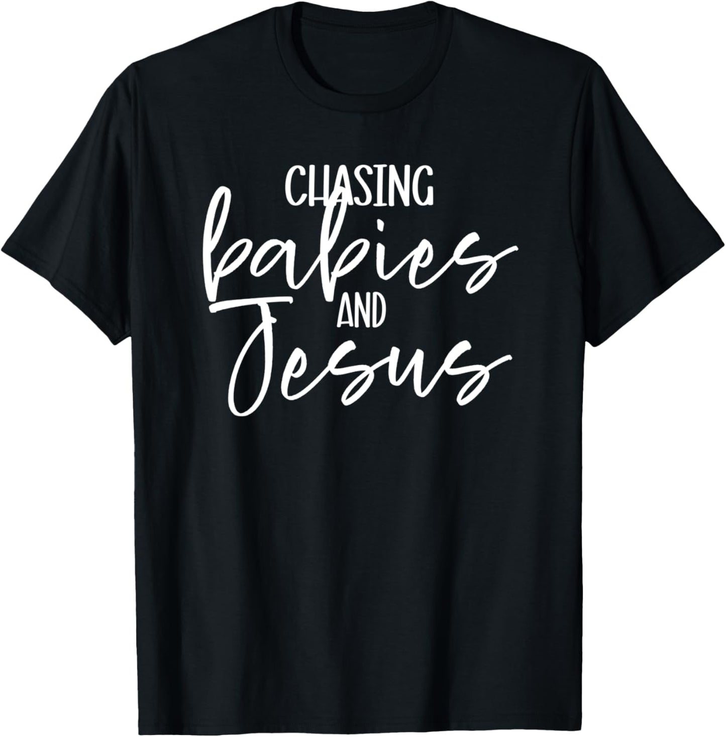 Christian Women Chasing Babies and Jesus Faith God Prayer Bi T-Shirt - T-Shirt | Black