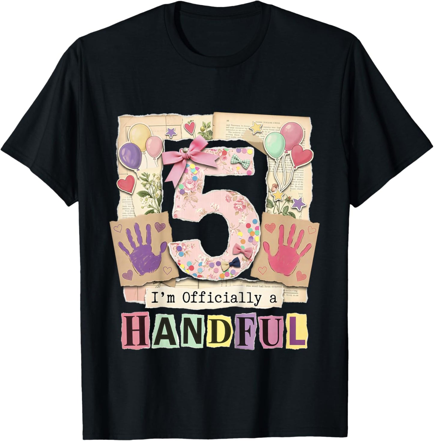 I'm Officially A Handful Five Pink Bow 5th Birthday Girls T-Shirt - T-Shirt | Black