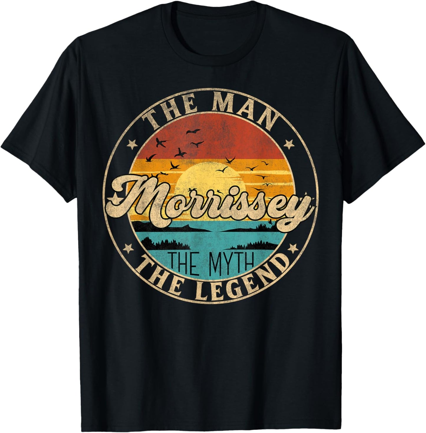 MORRISSEY The Man The Myth The Legend First Name T-Shirt - T-Shirt | Black