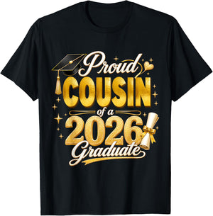 Proud Cousin 2026 Graduate Senior Graduation Family Pride T-Shirt - T-Shirt | Black
