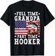 Full Time Grandpa Part Time Hooker Funny Fishing Fisherman T-Shirt - T-Shirt | Black