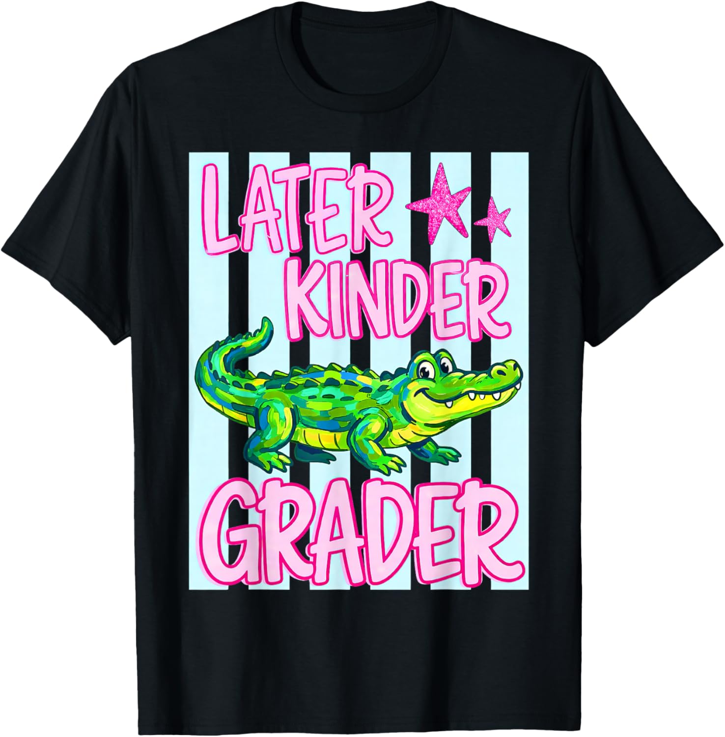 Later Kinder Grader, Last Day of School, See You Later T-Shirt - T-Shirt | Black