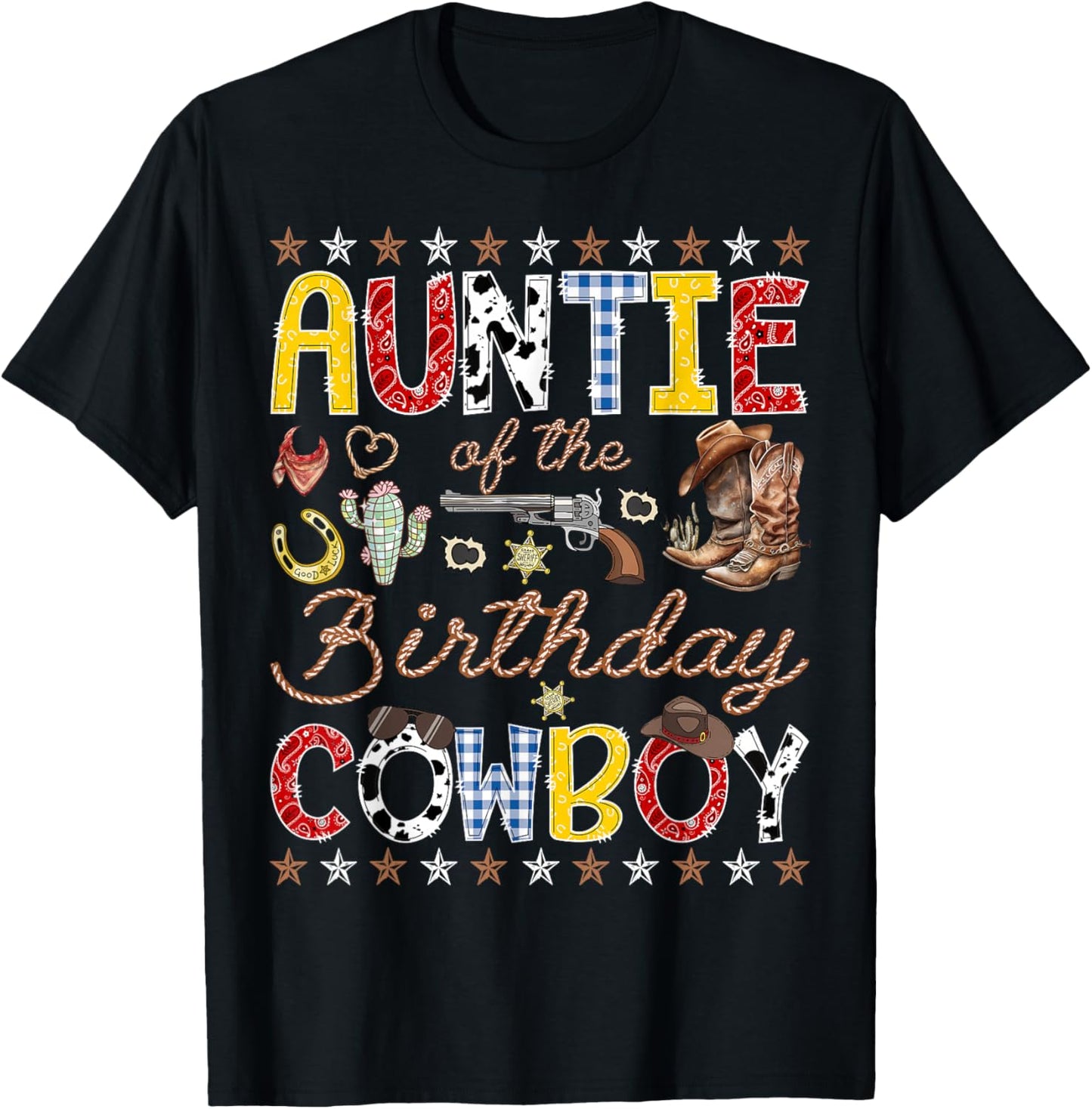 Auntie of The Birthday Cowboy Western Rodeo Auntie T-Shirt - T-Shirt | Black
