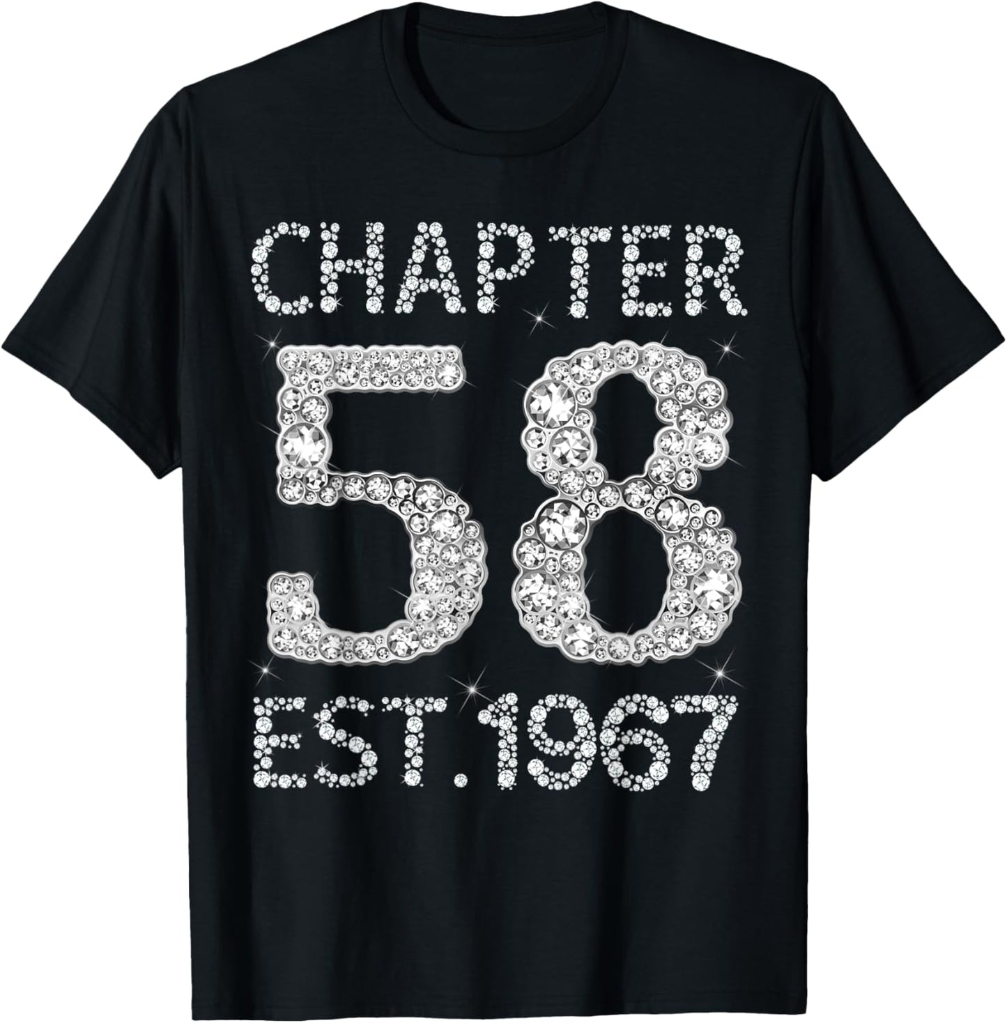 Chapter 58 EST 1967 Happy 58Th Birthday Gift Her T-Shirt - T-Shirt | Black