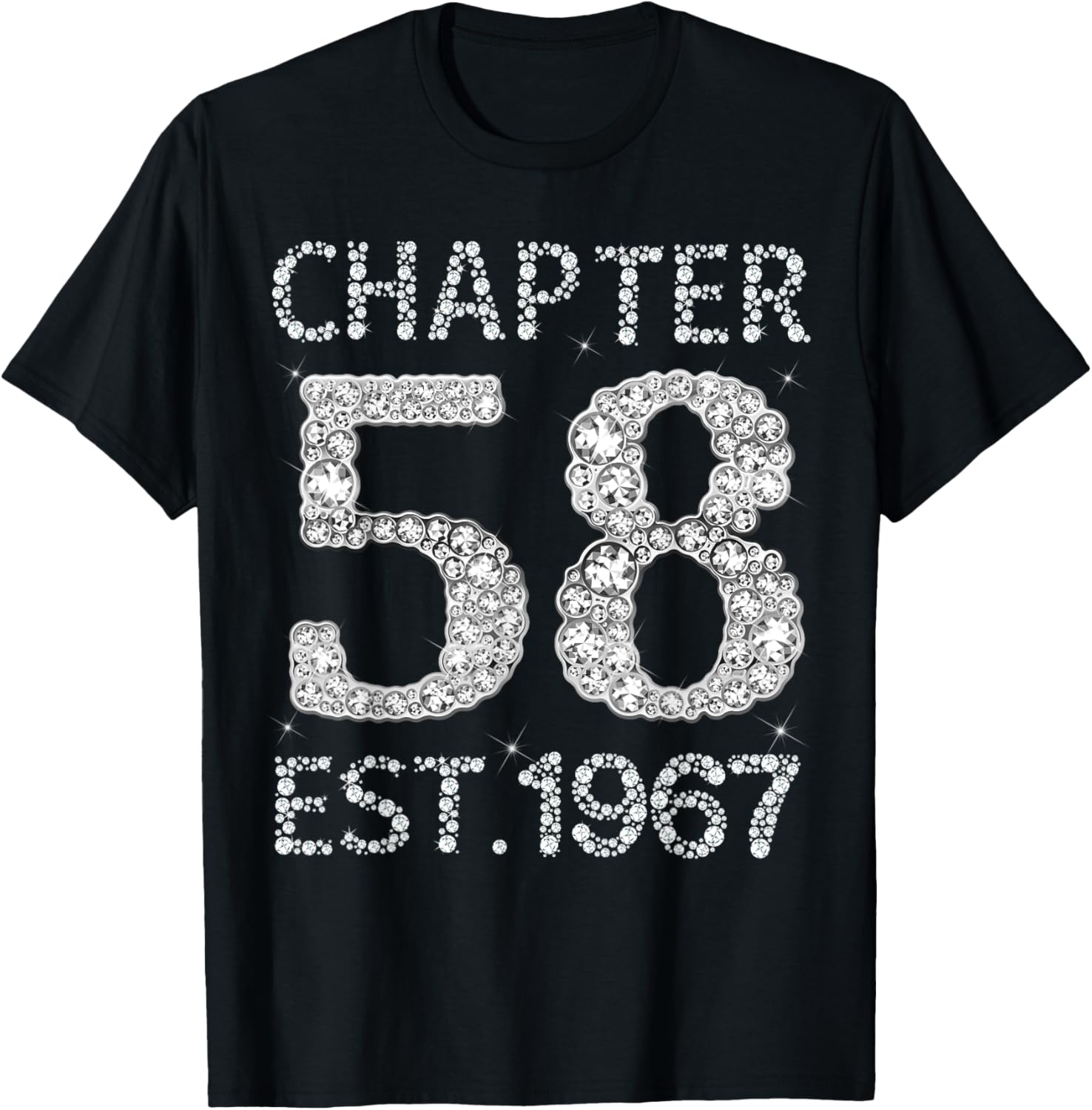 Chapter 58 EST 1967 Happy 58Th Birthday Gift Her T-Shirt - T-Shirt | Black