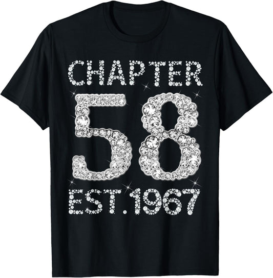 Chapter 58 EST 1967 Happy 58Th Birthday Gift Her T-Shirt - T-Shirt | Black