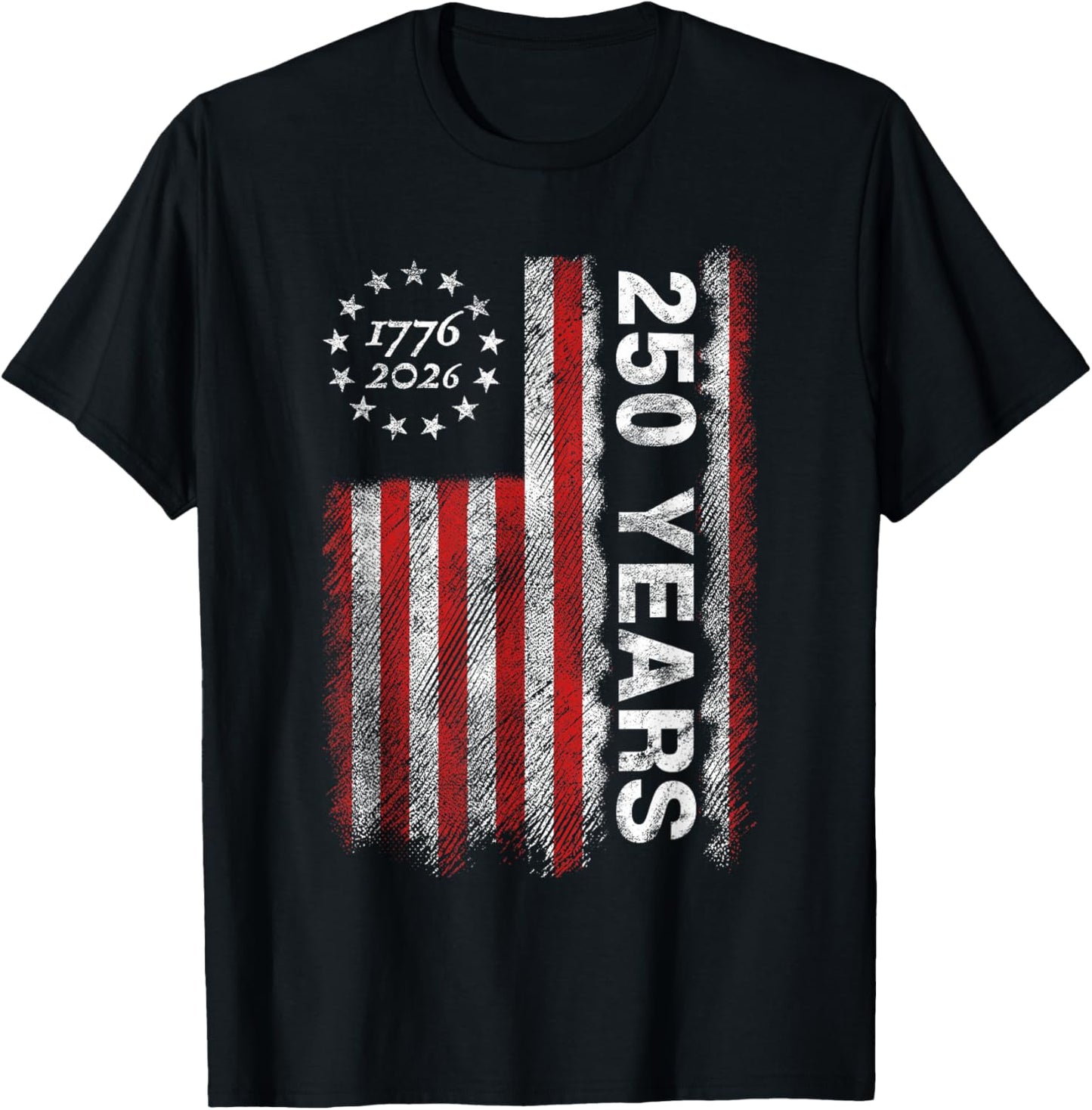 America 250th Anniversary 250 Years Patriotic 4th of July T-Shirt - T-Shirt | Black